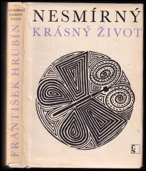 Nesmírný krásný život