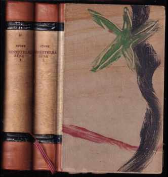 Irving Stone: Nesmrtelná žena