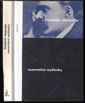 Friedrich Nietzsche: Nesmrtelné myšlenky