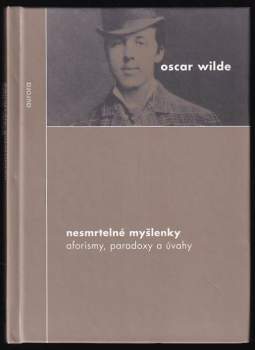 Oscar Wilde: Nesmrtelné myšlenky