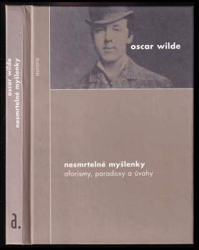 Oscar Wilde: Nesmrtelné myšlenky