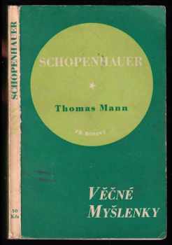 Thomas Mann: Nesmrtelné stránky z Schopenhauera
