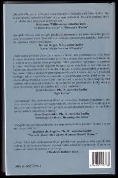 Deepak Chopra: Nesmrtelné tělo, nekonečná duše