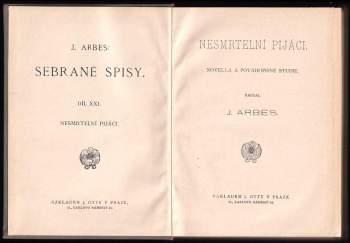 Jakub Arbes: Nesmrtelní pijáci