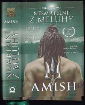 Amish: Nesmrtelní z Meluhy