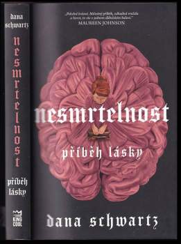 Dana Schwartz: Nesmrtelnost