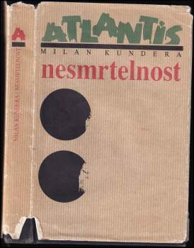 Milan Kundera: Nesmrtelnost
