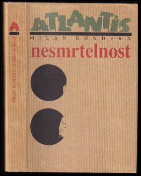 Milan Kundera: Nesmrtelnost