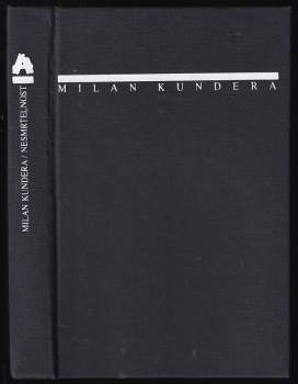 Nesmrtelnost : román - Milan Kundera (1993, Atlantis) - ID: 773697