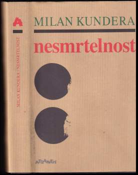 Milan Kundera: Nesmrtelnost