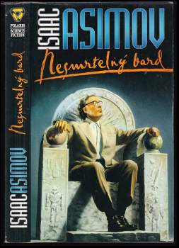 Isaac Asimov: Nesmrtelný bard