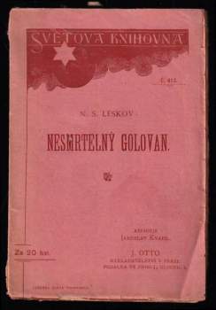 Nikolaj Semjonovič Leskov: Nesmrtelný Golovan