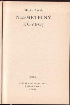 Mirko Pašek: Nesmrtelný kovboj