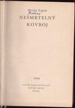Mirko Pašek: Nesmrtelný kovboj