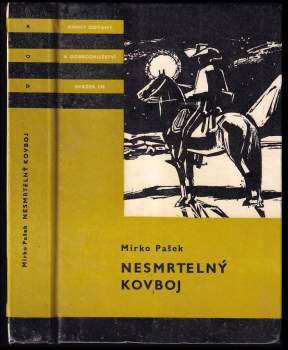 Mirko Pašek: Nesmrtelný kovboj