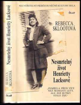 Nesmrtelný život Henrietty Lacksové