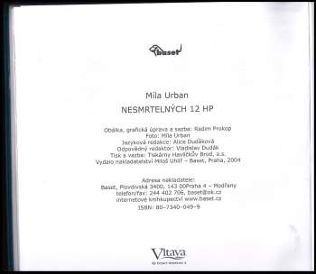 Miloslav Urban: Nesmrtelných 12 HP