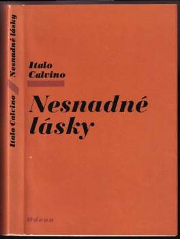 Italo Calvino: Nesnadné lásky