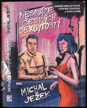 Michal Ježek: Nesnáze českých sexbytostí