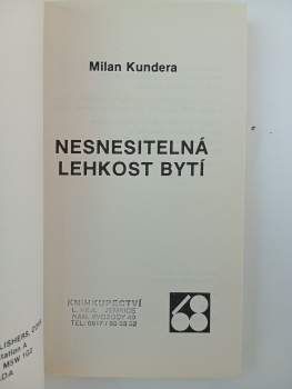 Milan Kundera: Nesnesitelná lehkost bytí