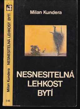 Nesnesitelná lehkost bytí