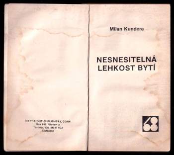 Milan Kundera: Nesnesitelná lehkost bytí
