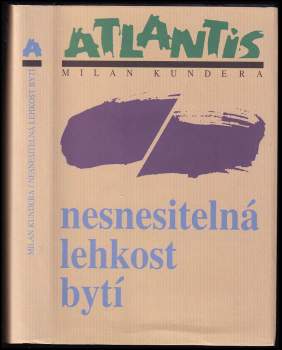 Nesnesitelná lehkost bytí