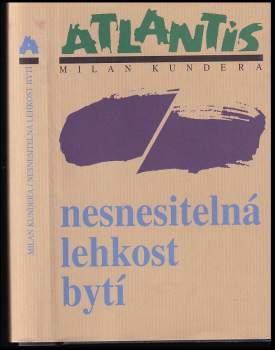 Nesnesitelná lehkost bytí