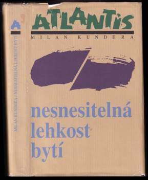 Nesnesitelná lehkost bytí