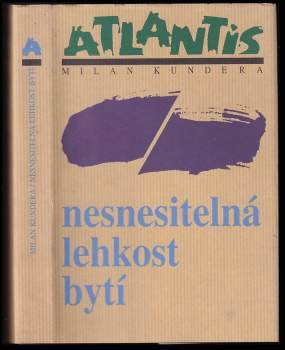Nesnesitelná lehkost bytí
