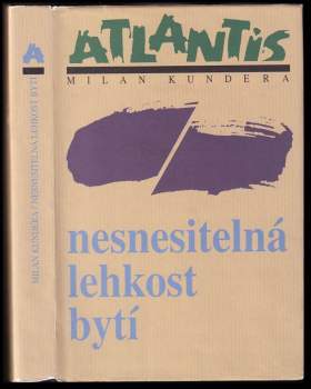 Nesnesitelná lehkost bytí