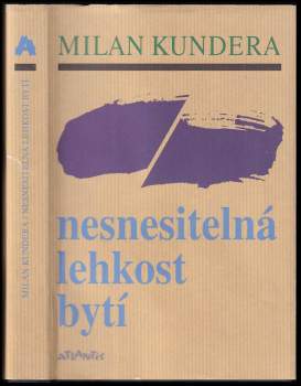 Nesnesitelná lehkost bytí