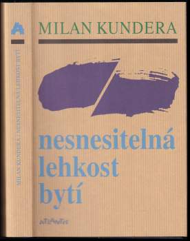 Nesnesitelná lehkost bytí