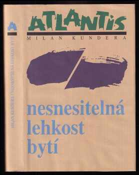 Nesnesitelná lehkost bytí