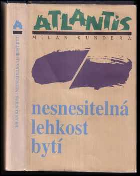 Nesnesitelná lehkost bytí