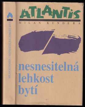 Nesnesitelná lehkost bytí