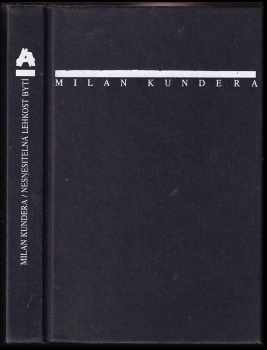 nesnesitelna lehkost byti roman milan kundera