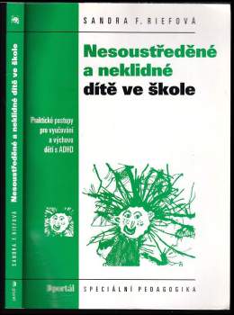 Nesoustředěné a neklidné dítě ve škole