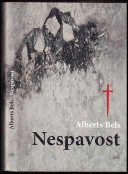 Alberts Bels: Nespavost