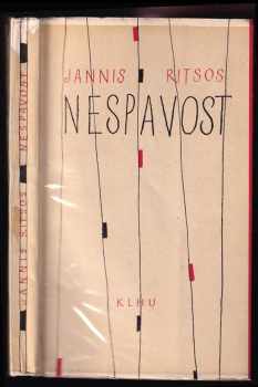 Nespavost : [básně] - Jannis Ritsos (1959, Státní nakladatelství krásné literatury, hudby a umění) - ID: 231433