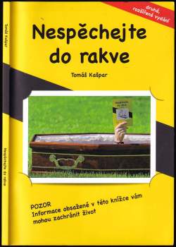 Tomáš Kašpar: Nespěchejte do rakve