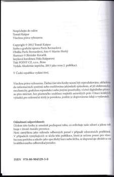 Tomáš Kašpar: Nespěchejte do rakve
