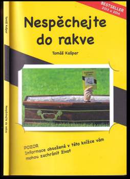 Tomáš Kašpar: Nespěchejte do rakve