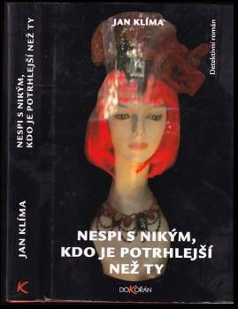 Nespi s nikým, kdo je potrhlejší než ty