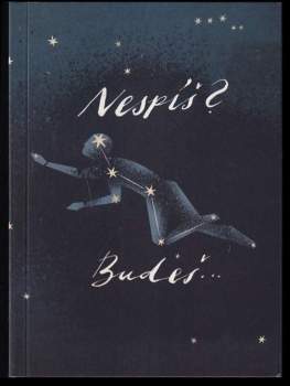 Nespíš? Budeš