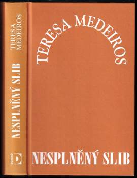 Teresa Medeiros: Nesplněný slib