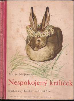 Marie Majerová: Nespokojený králíček