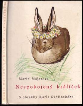 Marie Majerová: Nespokojený králíček