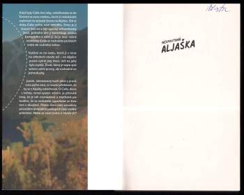 K. A Tucker: Nespoutaná Aljaška