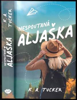 Nespoutaná Aljaška